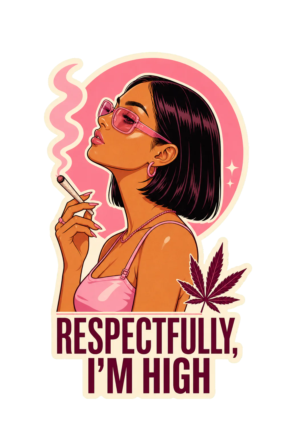 Respectfully, I’m High artwork
